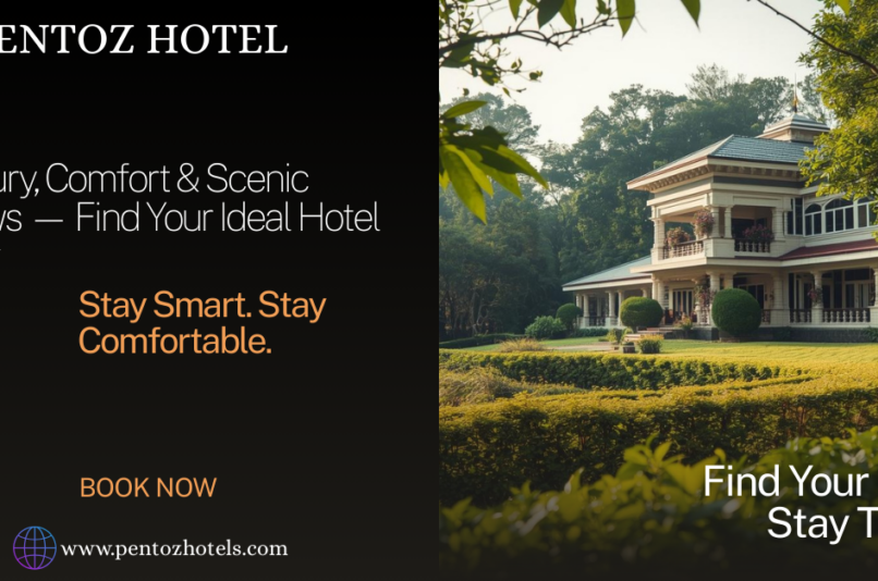 Hotel Zion International Ooty – Comfortable and Memorable Stay at Pentoz Hotel Ooty